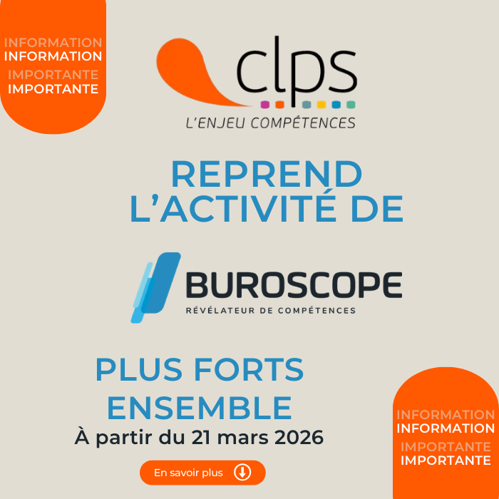 CLPS L&rsquo;enjeu compétences reprend l&rsquo;activité de Buroscope